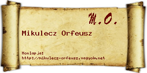 Mikulecz Orfeusz névjegykártya